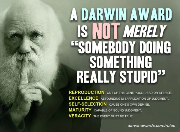 In Praise of Stupid Warning Signs, Against Darwin Awards