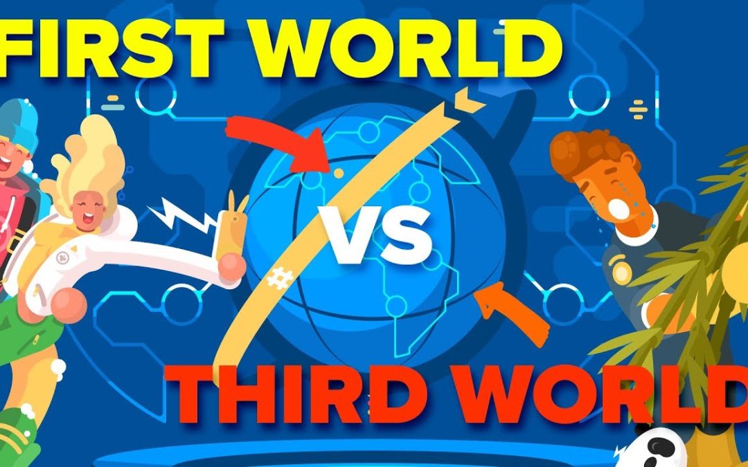 First vs Third World